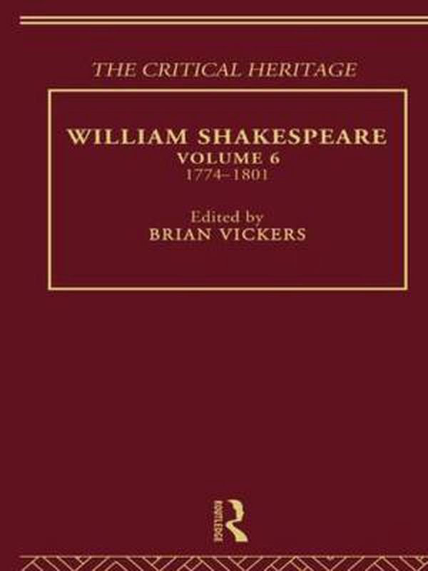 Cover Art for 9780415487313, William Shakespeare: 1774-1801 v. 6 by 