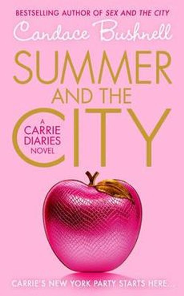 Cover Art for 9780007398591, Summer and the City by Candace Bushnell