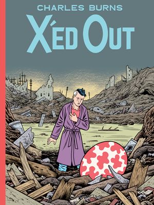 Cover Art for 9780307379139, X’Ed Out by Charles Burns