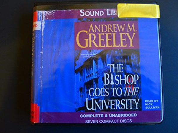 Cover Art for 9780792730286, The Bishop Goes to the University by Andrew M. Greeley