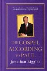 Cover Art for 9780733648335, The Gospel According to Paul by Jonathan Biggins