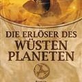 Cover Art for 9783453524491, Die Erlöser des Wüstenplaneten by Brian Herbert