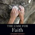 Cover Art for 9780310745426, The Case for Faith by Lee Strobel