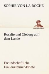 Cover Art for 9783842469037, Rosalie Und Cleberg Auf Dem Lande by Sophie Von La Roche