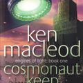 Cover Art for 9781841490670, Cosmonaut Keep: Engines of Light: Book One by Ken MacLeod