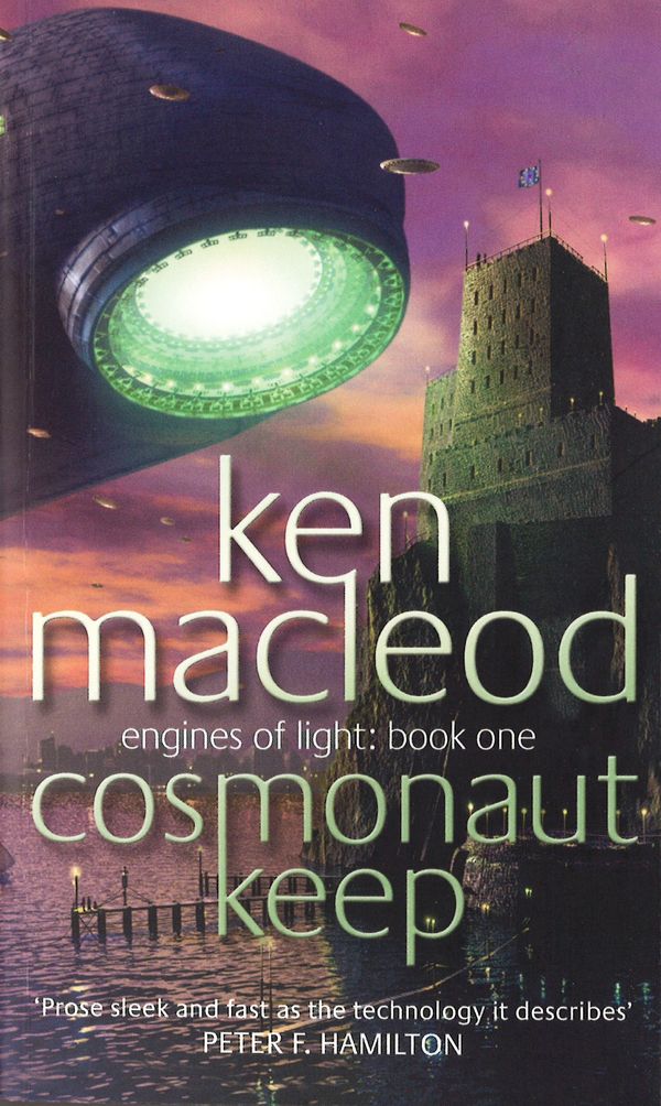 Cover Art for 9781841490670, Cosmonaut Keep: Engines of Light: Book One by Ken MacLeod