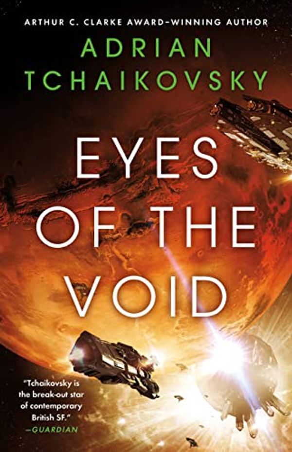 Cover Art for B09FJPJLH6, Eyes of the Void by Adrian Tchaikovsky