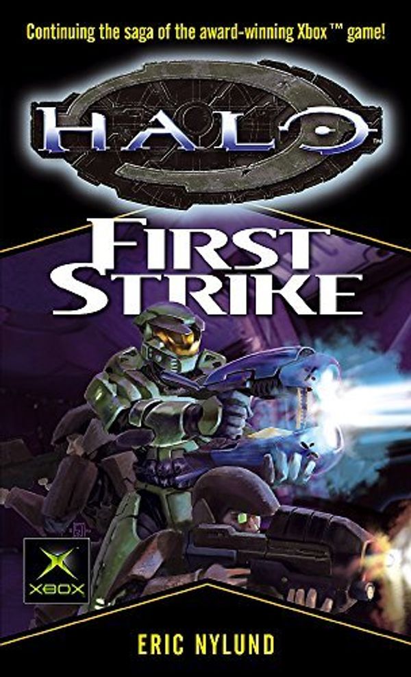 Cover Art for B00E3225FE, Halo: First Strike by Nylund, Eric S. ( 2005 ) by Eric S. Nylund