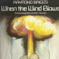 Cover Art for 9780241107218, When the Wind Blows by Raymond Briggs