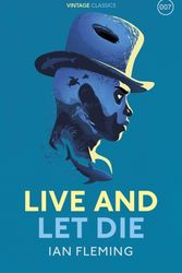 Cover Art for 9781784872007, Live and Let Die by Ian Fleming