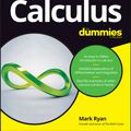 Cover Art for 9781119297437, Calculus For Dummies by Mark Ryan