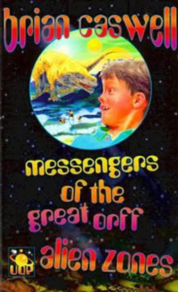 Cover Art for 9780702229893, Messengers of the Great Orff by Brian Caswell