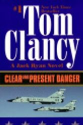 Cover Art for 9781101001219, Clear and Present Danger by Tom Clancy