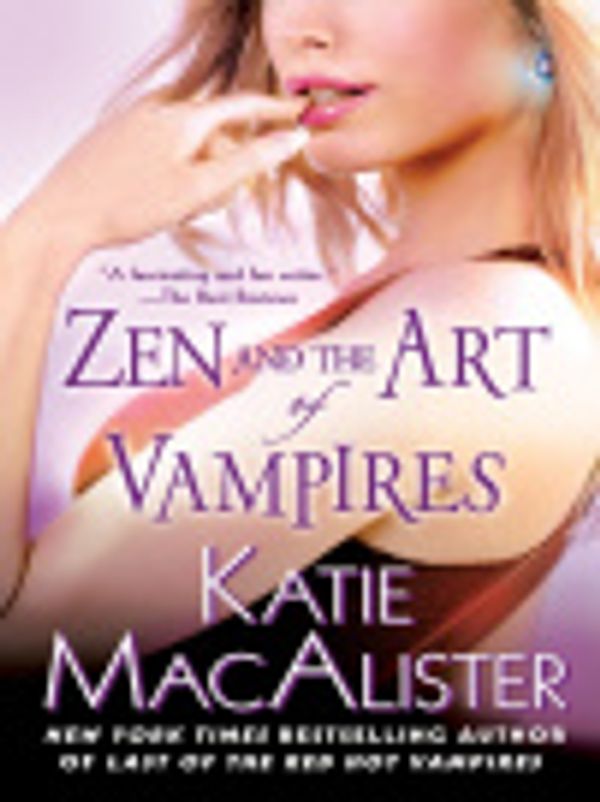 Cover Art for 9781440654633, Zen and the Art of Vampires by KATIE MACALISTER