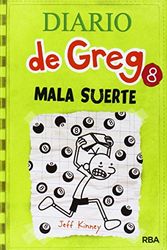 Cover Art for 9788427204638, Diario de Greg 8, Mala suerte by Jeff Kinney