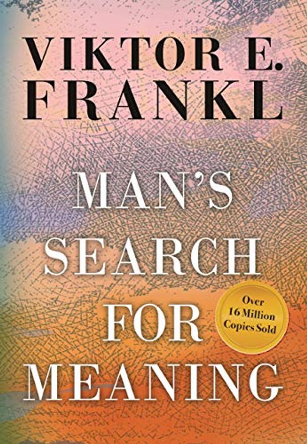 Cover Art for B014NW88S6, Man's Search For Meaning, Gift Edition by Viktor E. Frankl