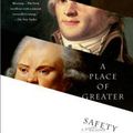 Cover Art for 9780312426392, A Place of Greater Safety by Hilary Mantel