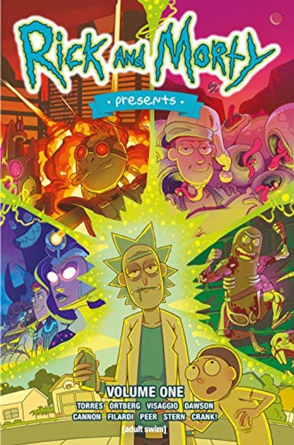 Cover Art for B07Z6KVGGW, Rick And Morty: Presents Volume One by J. Torres, Daniel Mallory Ortberg, Magdalene Visaggio, Delilah Dawson