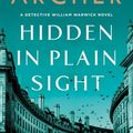 Cover Art for 9781250200785, Hidden in Plain Sight (William Warwick Novels) by Jeffrey Archer