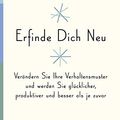 Cover Art for 9783945794456, Erfinde Dich Neu by Gretchen Rubin