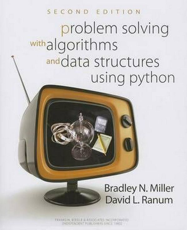 Cover Art for 9781590282571, Problem Solving with Algorithms and Data Structures Using Python by Bradley N. Miller, David L. Ranum