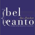 Cover Art for 9780060006129, Bel Canto by Ann Patchett