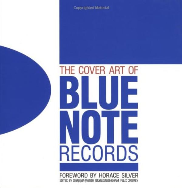 Cover Art for 9781855850965, The Cover Art of Blue Note Records: v. 1 by Graham Marsh
