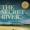 Cover Art for 9781841959146, The Secret River by Kate Grenville