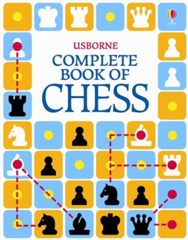 Cover Art for 0787721988120, Complete Book of Chess by Elizabeth Dalby