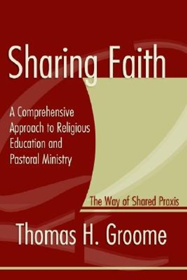 Cover Art for 9781579101961, Sharing Faith by Thomas Groome