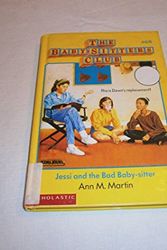 Cover Art for 9780785724582, Jessi and the Bad Baby-Sitter by Ann M. Martin
