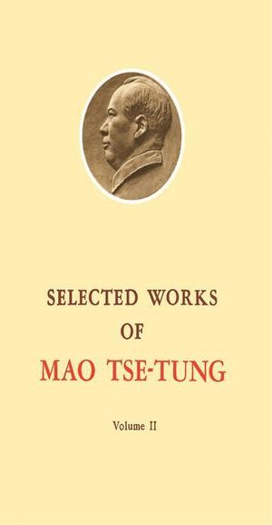 Cover Art for 9781483154350, Selected Works of Mao Tse-Tung: Volume 2 by Tse-Tung, Mao