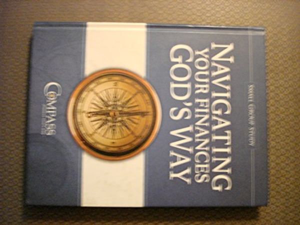 Cover Art for 9780983133131, Navagating Your Finances by Compass