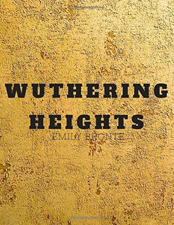 Cover Art for 9781975915933, Wuthering Heights by Emily Bronte