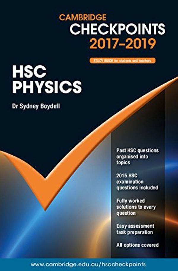 Cover Art for 9781316626559, Cambridge Checkpoints HSC Physics 2017-19 by Sydney Boydell