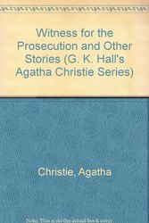 Cover Art for 9780816146192, Witness for the Prosecution and Other Stories (G. K. Hall's Agatha Christie Series) by Agatha Christie