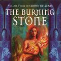 Cover Art for 9780748130146, The Burning Stone by Kate Elliott