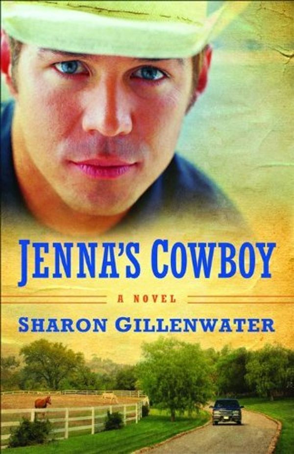 Cover Art for 9780800733537, Jenna's Cowboy by Sharon Gillenwater