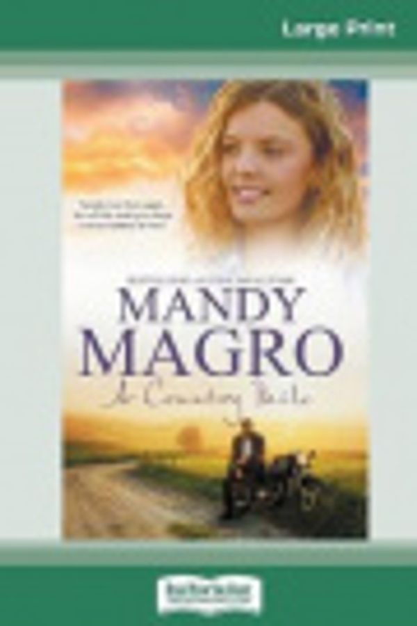 Cover Art for 9780369305909, A Country Mile (16pt Large Print Edition) by Mandy Magro