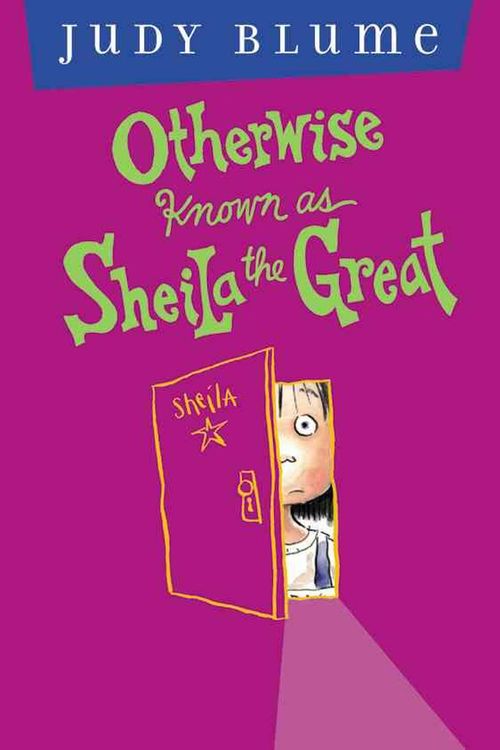 Cover Art for 9780525469285, Otherwise Known as Sheila the Great by Judy Blume