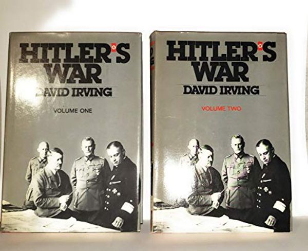 Cover Art for B000UGLGNO, Hitler's War; Volume One & Volume Two (Complete Set) by David Irving