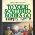 Cover Art for 9780425064887, To Your Scatt Body Go by Philip Jose Farmer