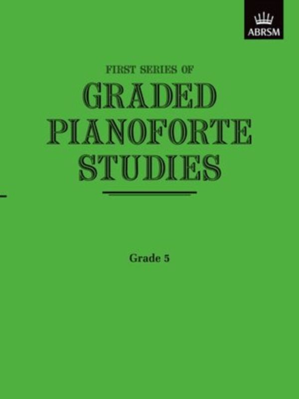 Cover Art for 9781854720450, Graded Pianoforte Studies: Grade 5 - Higher: First Series by ABRSM