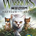 Cover Art for 9780061997372, Warriors: Battles of the Clans by Erin Hunter