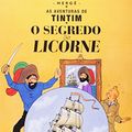 Cover Art for 9788535908282, Tintin Book in Portuguese (from Brazil): O Segredo do Licorne (The Secret of the Unicorn) Tintin Foreign Languages- Langues Étrangères by Hergé