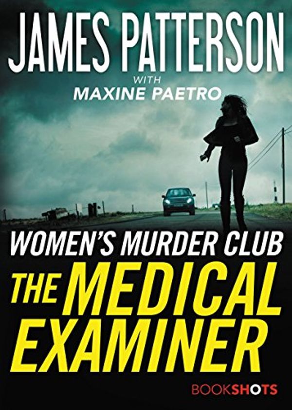 Cover Art for B01N3OP1KK, The Medical Examiner by James Patterson, Maxine Paetro