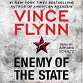 Cover Art for 9781508238577, Enemy of the State (Mitch Rapp Novel) by Vince Flynn, Kyle Mills