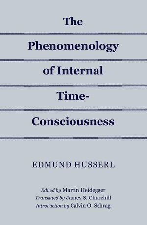 Cover Art for 9780253041968, Phenomenology of Internal Time-Consciousness by Edmund Husserl
