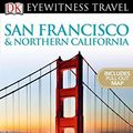 Cover Art for 9780756685720, San Francisco & Northern California by Annelise Sorensen