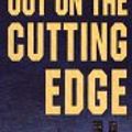 Cover Art for 9780783811772, Out on the Cutting Edge (Thorndike Press Large Print Paperback Series) by Lawrence Block